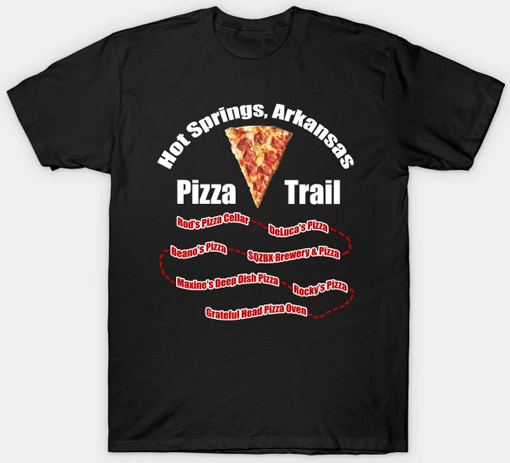 Hot Springs Pizza Trail T-Shirt